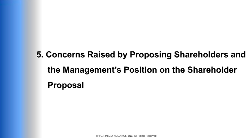 Concerns Raised by Proposing Shareholders and the Management’s Position on the Shareholder Proposal
